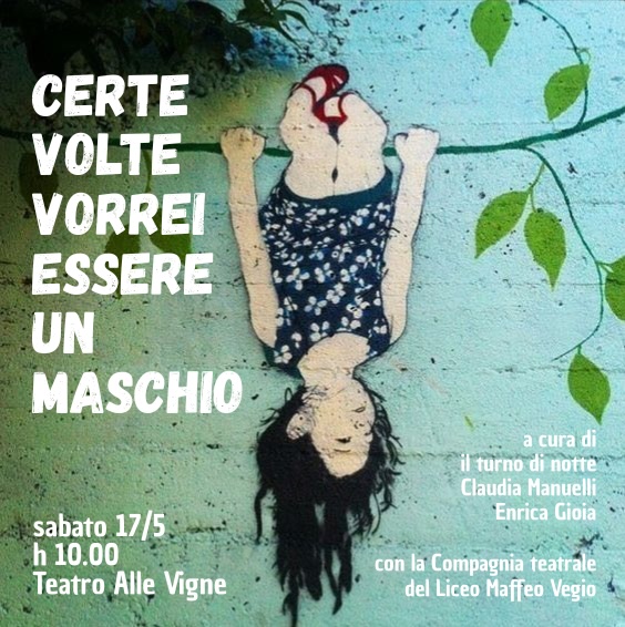 Certe volte vorrei essere un maschio